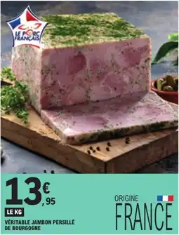 E.Leclerc Le Porc Français Véritable Jambon Persillé de Bourgogne offre
