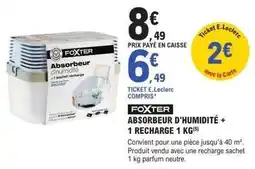 E.Leclerc Brico Foxter - absorbeur d'humidité + 1 recharge 1 kg offre