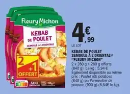 E.Leclerc Express Fleury michon - kebab de poulet semoule a l'oriental offre