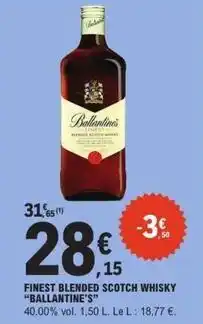 E.Leclerc Express Ballantine's - finest blended scotch whisky offre
