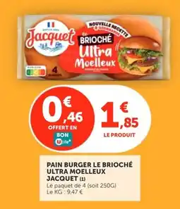 Utile Jacquet Pain burger le brioché ultra moelleux offre