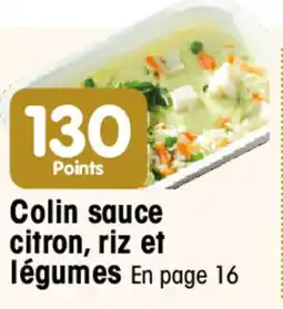 Croque Gel Colin sauce citron, riz et légumes offre