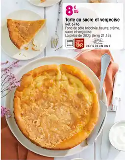 Croque Gel Maison DEFROIDMONT Tarte au sucre et vergeoise offre