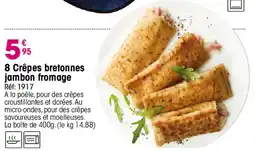 Croque Gel Crêpes bretonnes jambon fromage offre