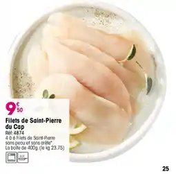 Croque Gel Filets de Saint-Pierre du Cap offre
