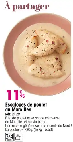 Croque Gel Escalopes de poulet au Maroilles offre