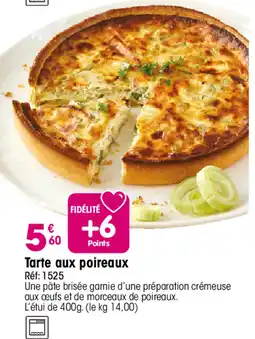 Croque Gel Tarte aux poireaux offre
