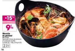 Croque Gel Marmite du pêcheur offre