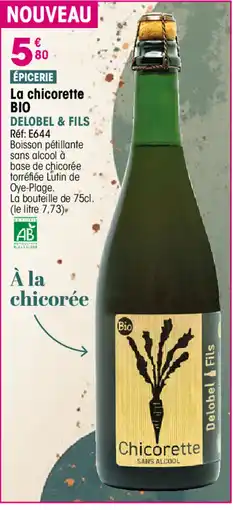 Croque Gel DELOBEL & FILS La chicorette BIO offre