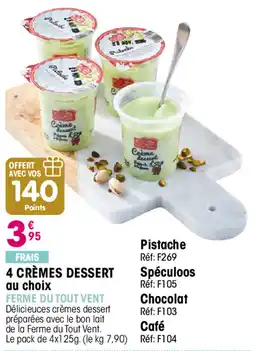 Croque Gel FERME DU TOUT VENT Crème dessert offre