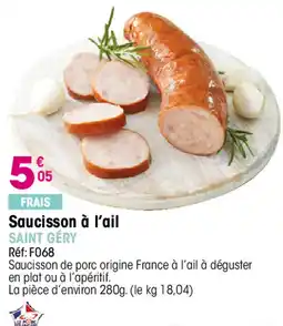 Croque Gel SAINT GÉRY Saucisson à l'ail offre