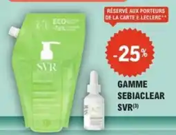 E.Leclerc Parapharmacie SVR SEBIACLEAR offre