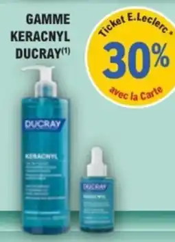 E.Leclerc Parapharmacie DUCRAY KERACNYL offre