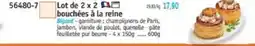 Maximo Bigard bouchées à la reine offre