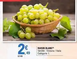 E.Leclerc Victoria - raisin blanc offre