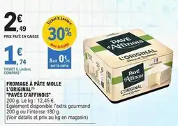 E.Leclerc L'oréal - fromage à pâte molle l'original offre