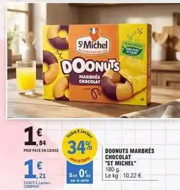 E.Leclerc St michel - s'michell- doonuts marbrès chocolat offre