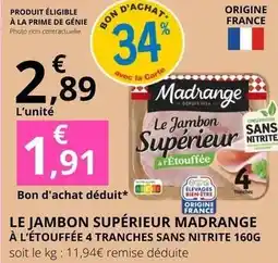 E.Leclerc Madrange - le jambon superieur offre