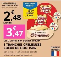 E.Leclerc Coeur de lion - 8 tranches cremeuses offre