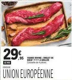 E.Leclerc Viande bovine: onglet de beuf offre