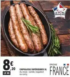 E.Leclerc Chipolatas supérieures xl offre