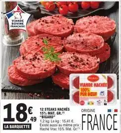 E.Leclerc Bigard - 12 steaks hachés 15% mat. gr offre