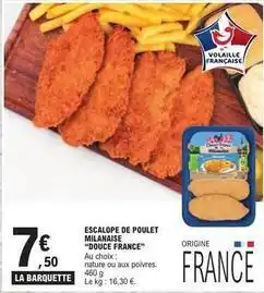 E.Leclerc Douce france - escalope de poulet milanaise offre