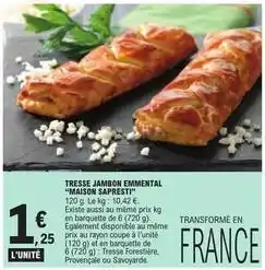 E.Leclerc Tresse jambon emmental offre