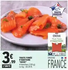 E.Leclerc Ovive - truite fumée d'aquitaine offre