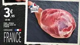 E.Leclerc Porc: épaule entière avec os offre