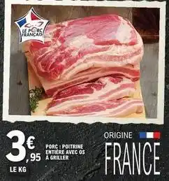 E.Leclerc Porc: poitrine entière avec os à griller offre