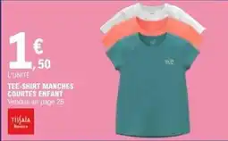 E.Leclerc Tee-shirt manches courtes enfant offre