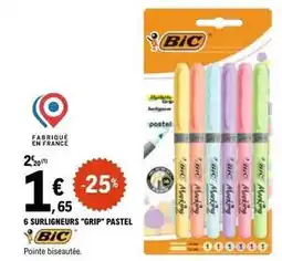 E.Leclerc Bic - 6 surligneurs grip pastel offre