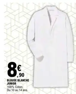 E.Leclerc Blouse blanche junior offre