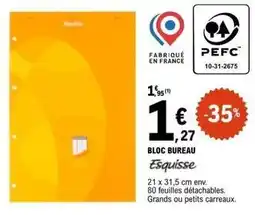 E.Leclerc Esquisse - bloc bureau offre
