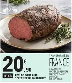 E.Leclerc Premiere. - rôti de boeuf cuit prestige de la sarthe offre