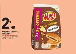 E.Leclerc Whaou! - pancakes chocolat offre