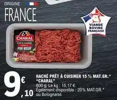 E.Leclerc Charal - haché prêt à cuisine 15% mat.gr offre