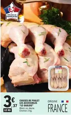 E.Leclerc Le gaulois - cuisses de poulet offre