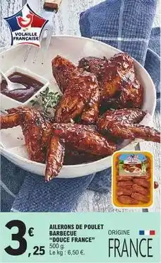E.Leclerc Douce france - ailerons de poulet barbecue offre
