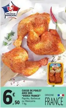 E.Leclerc Douce france - cuisse de poulet avec dos offre