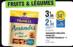 E.Leclerc Maitre prunille - amandes grillées sans sel offre