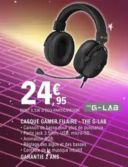 E.Leclerc The g-lab - casque gamer filaire the g-lab offre