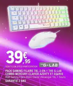 E.Leclerc U - pack gaming filaire tk 2 en -1 the g-lab combo mercury clavier azeitry et souris offre
