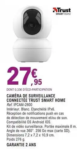 E.Leclerc Trust - caméra de surveillance connectée smart home offre