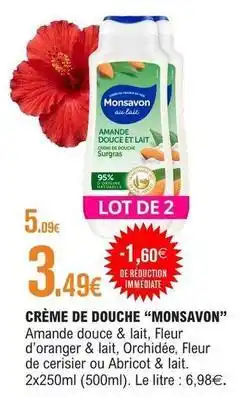 E.Leclerc Monsavon - crème de douche offre