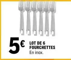 E.Leclerc Lot de 6 fourchettes offre