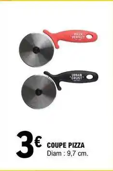 E.Leclerc Coupe pizza offre