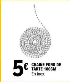E.Leclerc Chaine fond de tarte 180cm offre