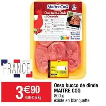 Cora x Carrefour Osso bucco de dinde Maître Coq offre